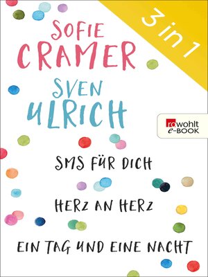cover image of SMS für dich/Herz an Herz/Ein Tag und eine Nacht